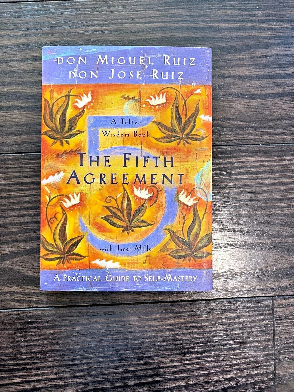 Amber-Allen Publishing The Fifth Agreement: A Practical Guide to Self-Mastery